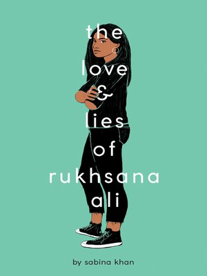 cover image of The Love and Lies of Rukhsana Ali